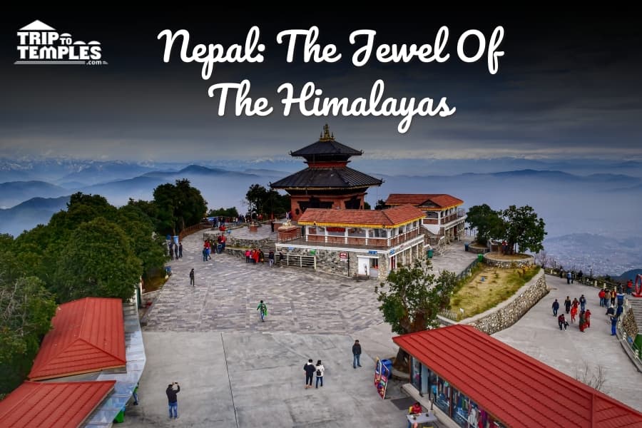 Nepal: The Jewel Of The Himalayas Nepal: The Jewel Of The Himalayas