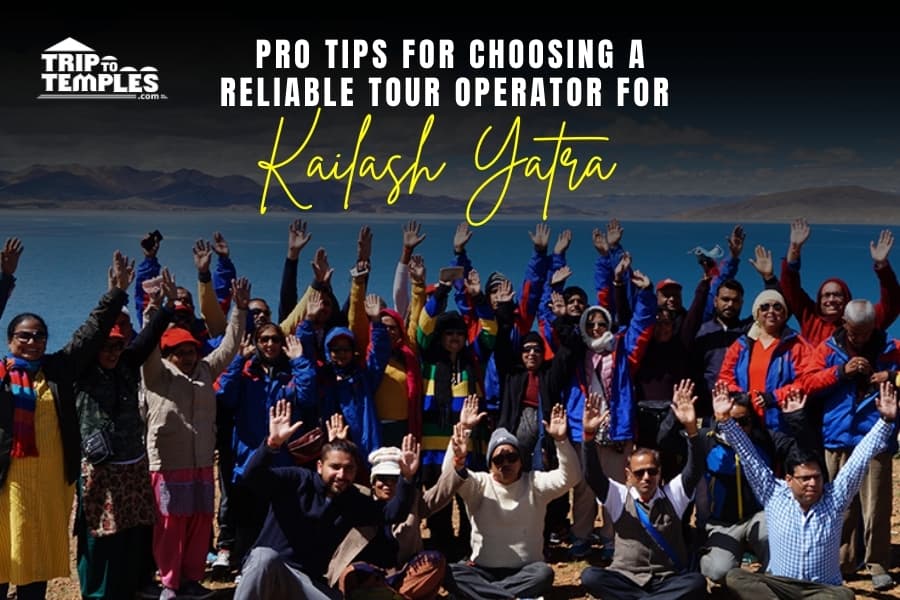 Pro Tips For Choosing A Reliable Tour Operator For Kailash Yatra Pro Tips For Choosing A Reliable Tour Operator For Kailash Yatra